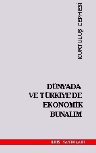Dünyada ve Türkiye'de Ekonomik Bunalım