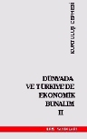 Dünyada ve Türkiye'de Ekonomik Bunalım-II